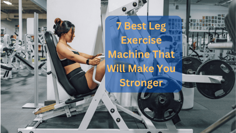 best leg exercise machine