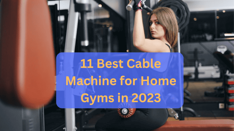 Best Cable Machine for Home Gyms