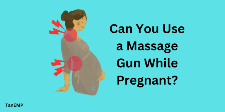 Can You Use a Massage Gun While Pregnant?