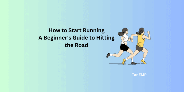 How to Start Running: A Beginner’s Guide to Hitting the Road in 2025