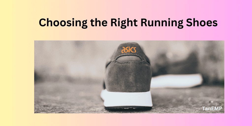 choosing the right running shoes